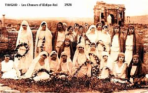 TIMGAD - CHOEURS D OEDIPE-ROI DANS LES RUINES ROMAINES - 1926